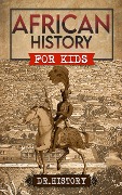 African History for Kids - History
