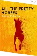 Cover-Bild zum Titel 'All the Pretty Horses. Collection Edition' von 'Cormac McCarthy'