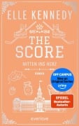 Cover-Bild zum Titel 'The Score - Mitten ins Herz' von 'Elle Kennedy'
