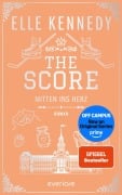 Cover-Bild zum Titel 'The Score - Mitten ins Herz' von 'Elle Kennedy'