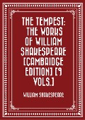 The Tempest: The Works of William Shakespeare [Cambridge Edition] [9 vols.] - William Shakespeare