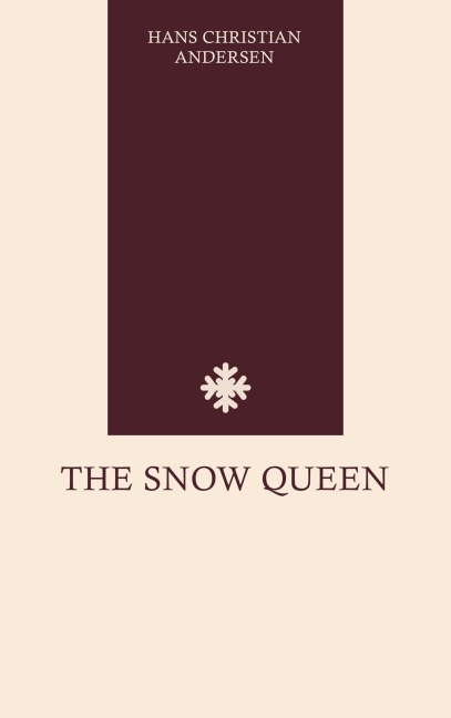 The Snow Queen - Hans Christian Andersen