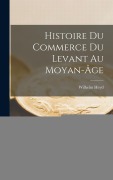 Cover-Bild zum Titel 'Histoire Du Commerce Du Levant Au Moyan-Âge' von 'Wilhelm Heyd'