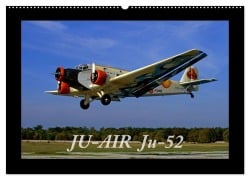 JU-AIR Ju-52 (Wandkalender 2025 DIN A2 quer), CALVENDO Monatskalender - Gagel©Gagelart Gagel©Gagelart