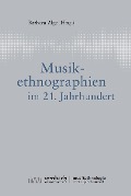 Cover-Bild zum Titel 'Musikethnographien im 21. Jahrhundert' von ''