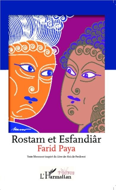 Rostam et Esfandiar - Farid Paya