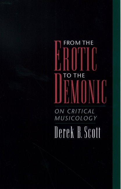 From the Erotic to the Demonic - Derek B. Scott