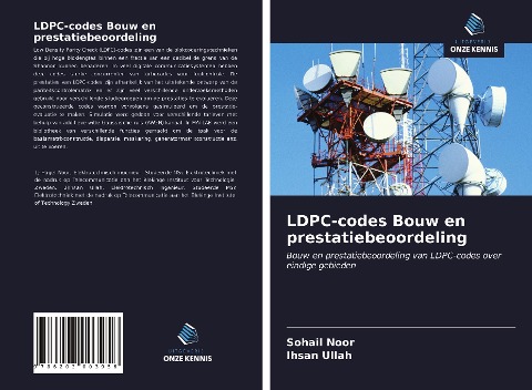 LDPC-codes Bouw en prestatiebeoordeling - Sohail Noor, Ihsan Ullah