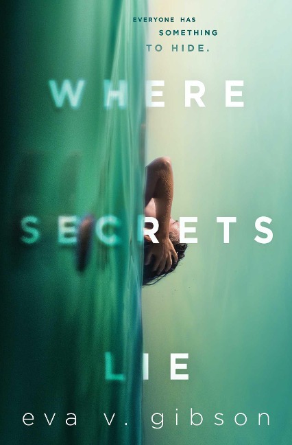 Where Secrets Lie - Eva V Gibson