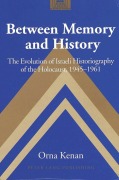 Cover-Bild zum Titel 'Between Memory and History' von 'Orna Kenan'