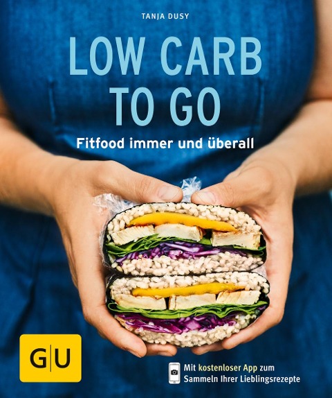 Low Carb to go - Tanja Dusy