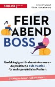 Cover-Bild zum Titel 'Feierabendboss' von 'Christian Schmid, Rubén Alvarez Barrera'