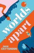 Cover-Bild zum Titel 'Worlds Apart' von 'Jane Crittenden'