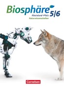 Biosphäre Sekundarstufe I 5./6. Schuljahr. Gymnasium Rheinland-Pfalz - Schülerbuch - Silke Hübner, Gabriele Merk, Anneke Emse, Ribana Weickenmeier