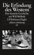 Cover-Bild zum Titel 'Die Erfindung des Westens' von 'Ulf Erdmann Ziegler'