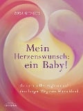 Cover-Bild zum Titel 'Mein Herzenswunsch: ein Baby! -' von 'Zora Gienger'