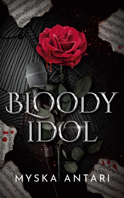 Bloody Idol - Myska Antari