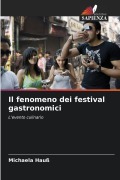 Cover-Bild zum Titel 'Il fenomeno dei festival gastronomici' von 'Michaela Hauß'