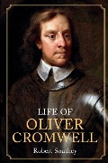 Life of Oliver Cromwell - Robert Southey