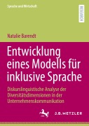 Cover-Bild zum Titel 'Entwicklung eines Modells für inklusive Sprache' von 'Natalie Barendt'