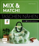 Cover-Bild zum Titel 'Mix and match! Taschen nähen' von 'Sabine Komarek'
