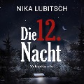 Die 12. Nacht - Nika Lubitsch