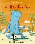 Cover-Bild zum Titel 'Das Ram-Tam-Tier' von 'Jens Rassmus'