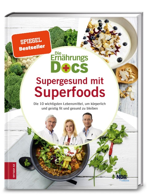 Die Ernährungs-Docs - Supergesund mit Superfoods - Matthias Riedl, Jörn Klasen, Anne Fleck