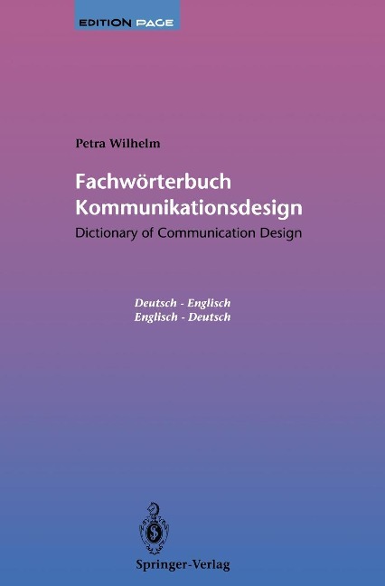 Fachwörterbuch Kommunikationsdesign / Dictionary of Communication Design - Petra Wilhelm