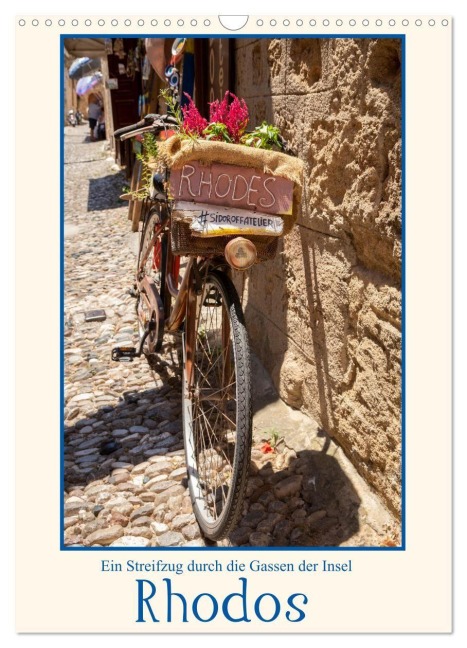 Ein Streifzug durch die Gassen der Insel Rhodos (Wandkalender 2027 DIN A3 hoch), CALVENDO Monatskalender - Nicole Gießmann-Keller