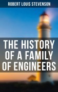 Cover-Bild zum Titel 'The History of a Family of Engineers' von 'Robert Louis Stevenson'
