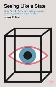 Cover-Bild zum Titel 'Seeing Like a State' von 'James C. Scott'