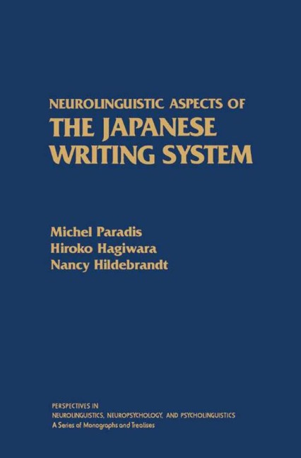 Neurolinguistic Aspects of the Japanese Writing System - Michel Paradis