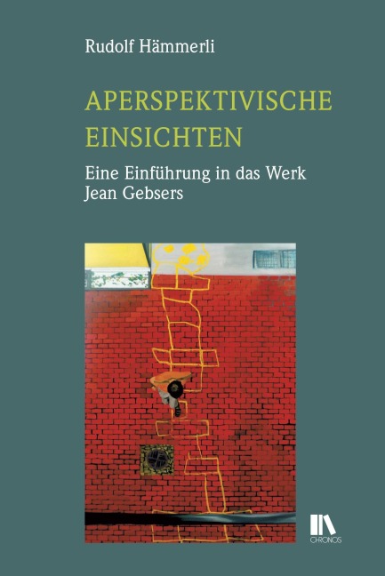 Aperspektivische Einsichten - Rudolf Hämmerli