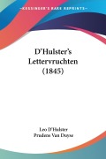 Cover-Bild zum Titel 'D'Hulster's Lettervruchten (1845)' von 'Leo D'Hulster, Prudens Van Duyse'