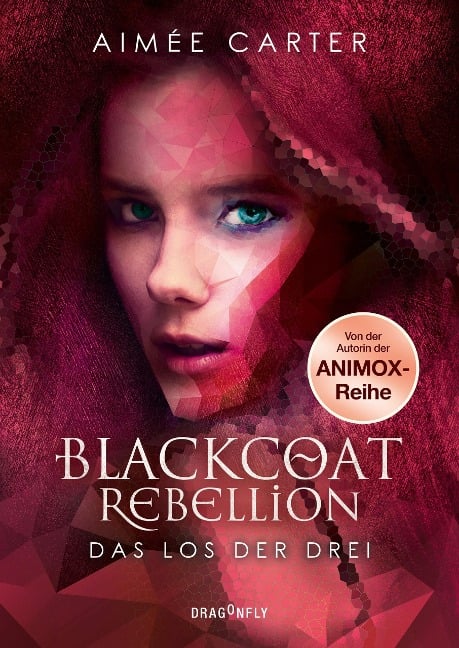 Blackcoat Rebellion - Das Los der Drei - Aimée Carter