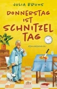 Cover-Bild zum Titel 'Donnerstag ist Schnitzeltag' von 'Julia Bruns'