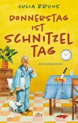 Cover-Bild zum Titel 'Donnerstag ist Schnitzeltag' von 'Julia Bruns'
