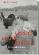 Cover-Bild zum Titel 'Grethe und der Deutsche' von 'Manfred Ertel'