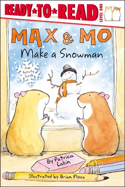 Max & Mo Make a Snowman: Ready-To-Read Level 1 - Patricia Lakin