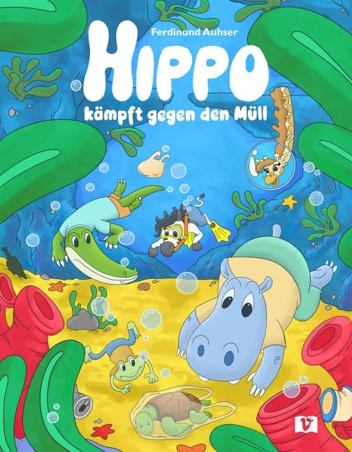 Hippo kämpft gegen den Müll - Ferdinand Auhser
