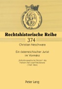 Cover-Bild zum Titel 'Ein österreichischer Jurist im Vormärz' von 'Christian Neschwara'