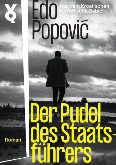 Der Pudel des Staatsführers - Edo Popovic