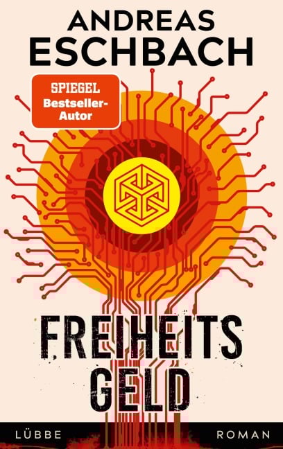 Freiheitsgeld - Andreas Eschbach
