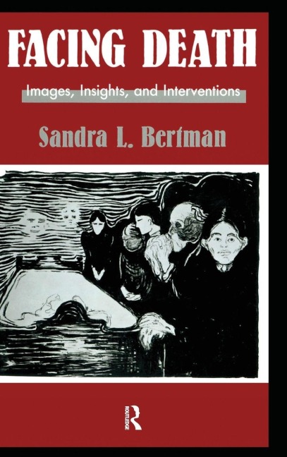 Facing Death - Sandra L. Bertman