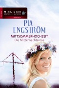 Cover-Bild zum Titel 'Die Mitternachtsrose' von 'Pia Engström'