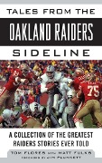 Cover-Bild zum Titel 'Tales from the Oakland Raiders Sideline' von 'Tom Flores, Matt Fulks'