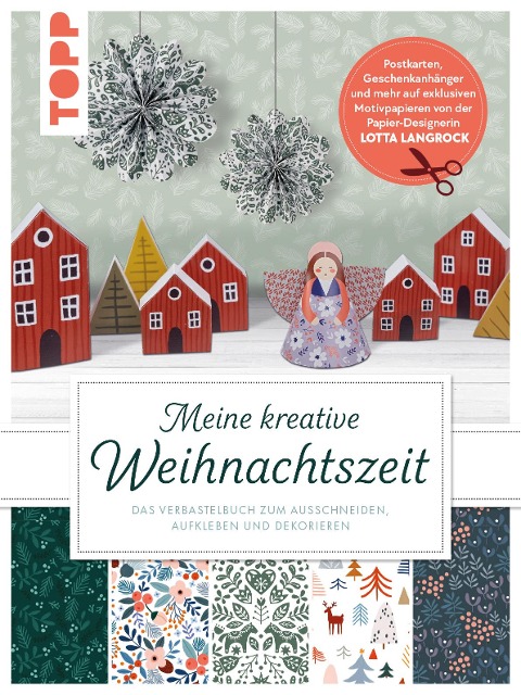 Meine kreative Weihnachtszeit. Das Verbastelbuch zum Ausschneiden, Aufkleben und Dekorieren - Lotta Langrock