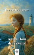 Cover-Bild zum Titel 'Annes Haus der Tra¿ume' von 'Lucy Maud Montgomery'