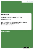 Cover-Bild zum Titel 'Ist Gewaltfreie Kommunikation alltagstauglich?' von 'Maria Reitzki'